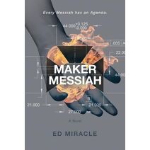 Maker Messiah