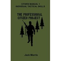 Citizen Manual 1 (Professional Citizen Project)