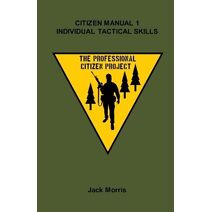 Citizen Manual 1 (Professional Citizen Project)