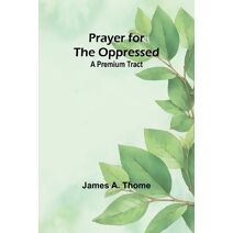 Prayer for the oppressed