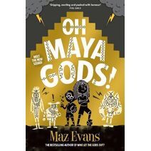 Oh Maya Gods!