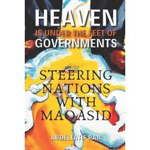 Heaven Is Under the Feet of Governments