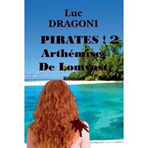 Pirates ! 2 Arth�mise De Lomvast