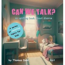 Can We Talk? (Sensitive Topics for Kids)