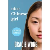 Nice Chinese Girl (Large Print)