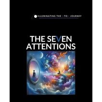 Seven Attentions