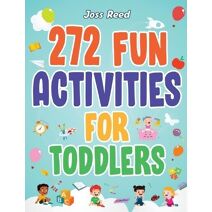 272 Fun Activities for Toddlers