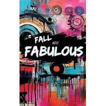 Fall Into Fabulous