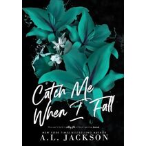Catch Me When I Fall (Hardcover)