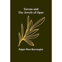 Tarzan and the Jewels of Opar