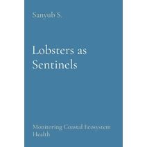 Lobsters as Sentinels