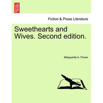 Sweethearts and Wives. Second Edition.