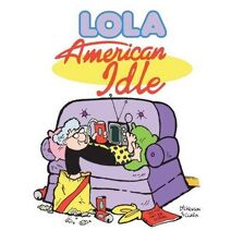 American Idle (Lola Books)