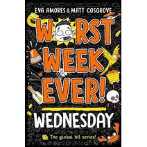 Worst Week Ever! Wednesday (Worst Week Ever!)