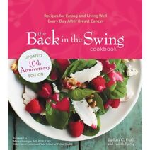 Back in the Swing Cookbook, 10th Anniversary Edition
