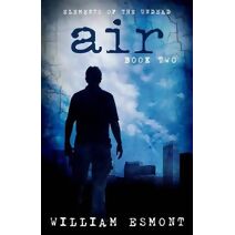 Air (Elements of the Undead)