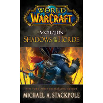 World of Warcraft: Vol'jin: Shadows of the Horde (WORLD OF WARCRAFT)