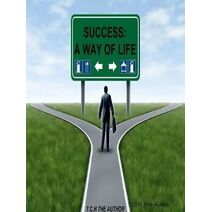 Success (A way of life)