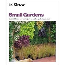 Grow Small Gardens