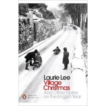 Village Christmas (Penguin Modern Classics)
