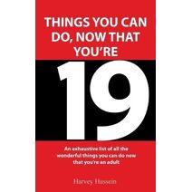 Novelty Book - Exciting Things You Can Do, Now That You're 19