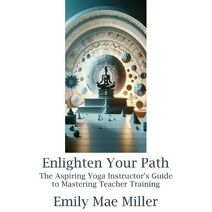 Enlighten Your Path
