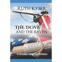 Dove and The Raven (Large Print Edition)