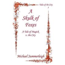 Skulk of Foxes (Tales of the City)