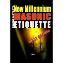 New Millennium Masonic Etiquette