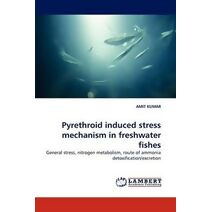 Pyrethroid induced stress mechanism in freshwater fishes