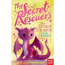 Secret Rescuers: The Storm Dragon (Secret Rescuers)