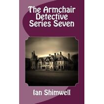 Armchair Detective Series Seven (Armchair Detective Series Seven)