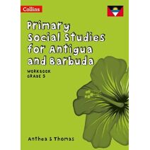 Workbook Grade 5 (Primary Social Studies for Antigua and Barbuda)