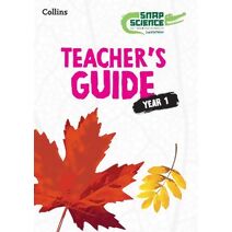 Snap Science Teacher’s Guide Year 1 (Snap Science 2nd Edition)