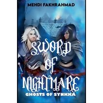 Sword of Nightmare (Ghosts of Synkka)