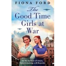 Good Time Girls at War