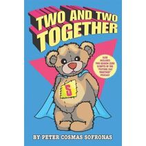 Two and Two Together (Putting 2&2 Together Script Books)