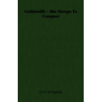 Goldsmith - She Stoops To Conquer