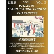 Devil Puzzles to Read Chinese Characters (Part 2) - Easy Mandarin Chinese Word Search Brain Games for Beginners, Puzzles, Activities, Simplified Character Easy Test Series for HSK All Level