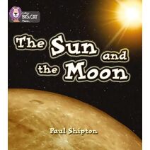 Sun and the Moon (Collins Big Cat Phonics)