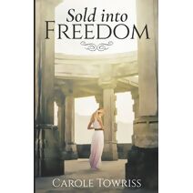 Sold into Freedom (Planting Faith)