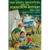 Happy Hollisters and the Scarecrow Mystery
