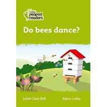 Do bees dance? (Collins Peapod Readers)