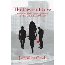 Power of Love: The Sequel to Jackie's Acclaimed First Book, 'the Girl with the Emerald Brooch'