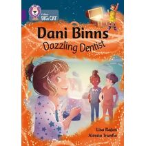 Dani Binns: Dazzling Dentist (Collins Big Cat)