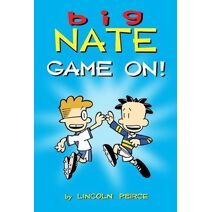Big Nate: Game On! (Big Nate)