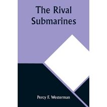 Rival Submarines