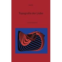 Topografie der Liebe