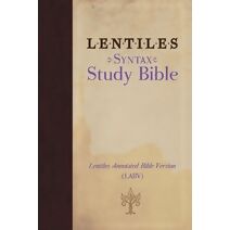 Lentiles Syntax Study Bible (Lentiles Annotated Bible Version)