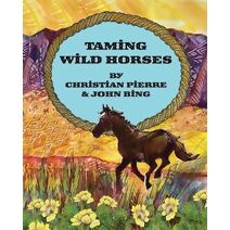 Taming Wild Horses